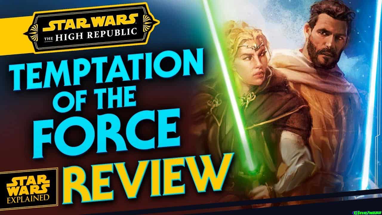 Temptation Of The Force – Star Wars High Republic Book Review