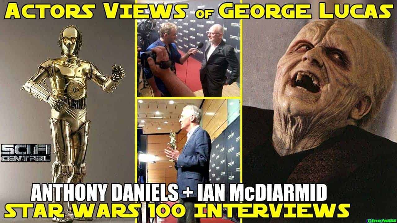 Ian Mcdiarmid & Anthony Daniels On George Lucas