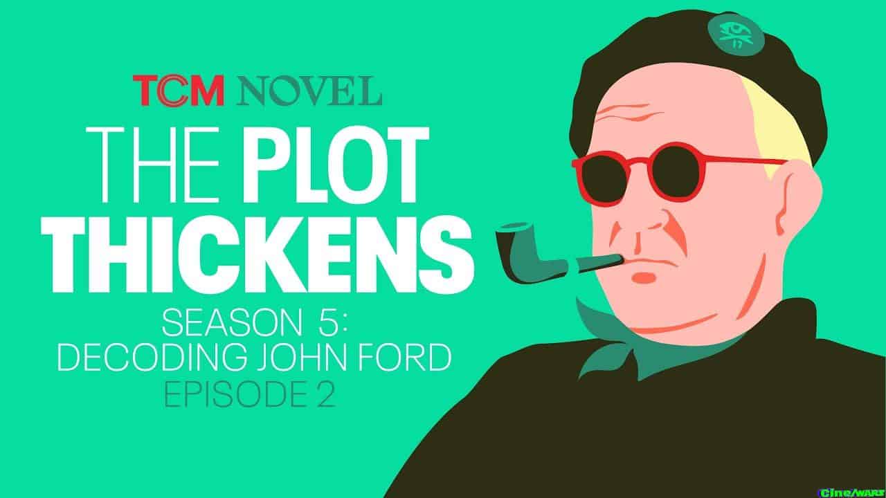 The Araner: Decoding John Ford | The Plot Thickens (s5 E2)