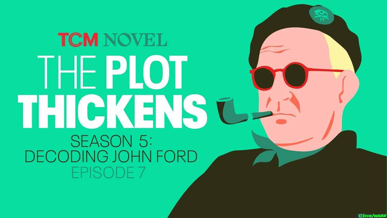 The Legend: Decoding John Ford | The Plot Thickens (s5 E7)