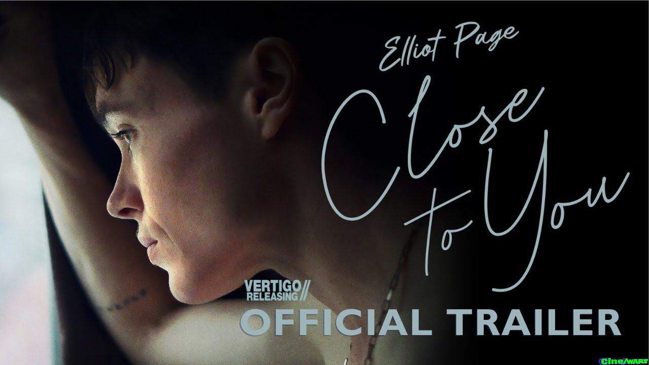 Close To You | Official Trailer | In Cinemas 30th August