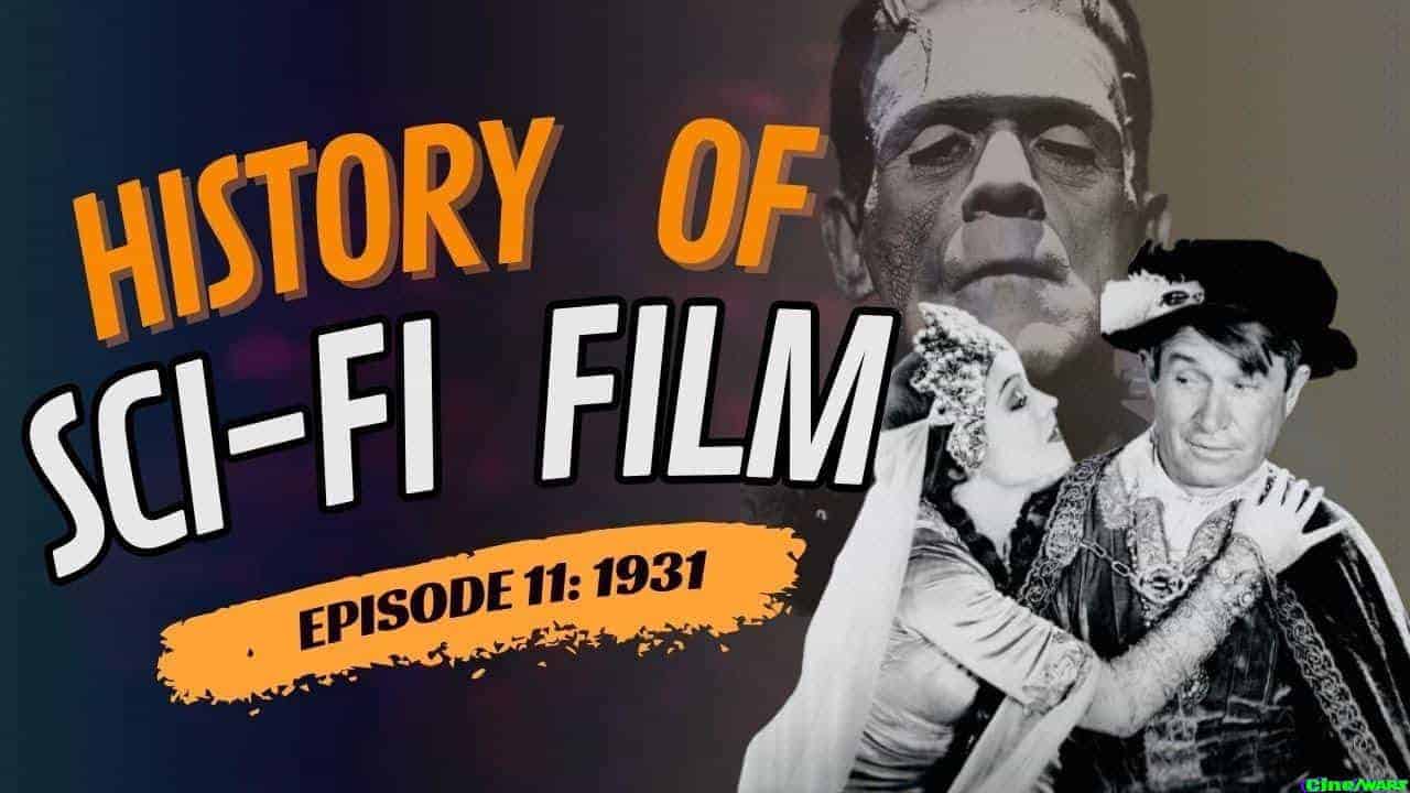 History Of Sci Fi Film 1931 Robots And Ray Guns Episode 11