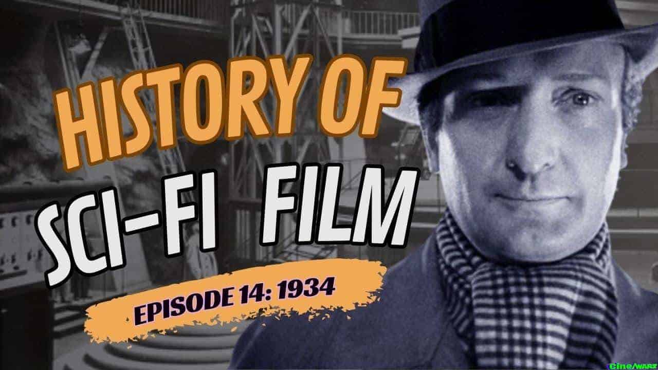 History Of Sci Fi Film 1934 Robots And Rayguns Episode 14
