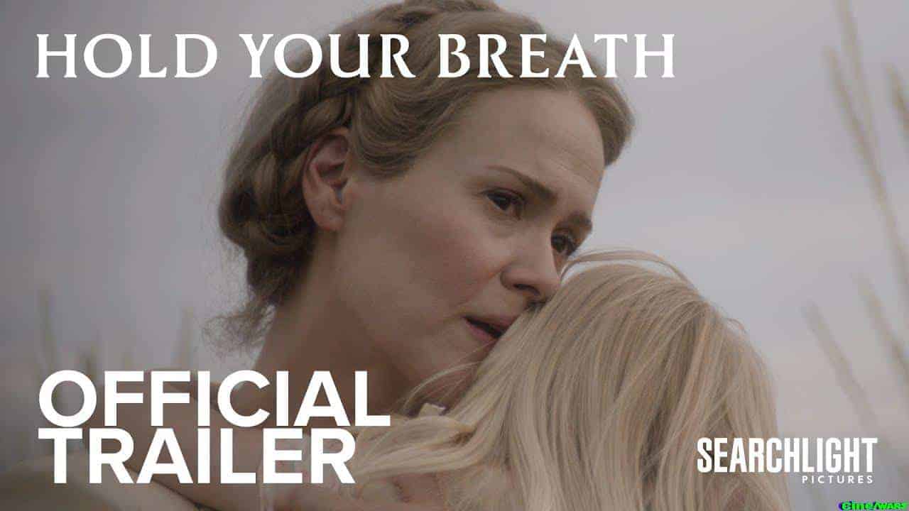 Hold Your Breath | Official Trailer