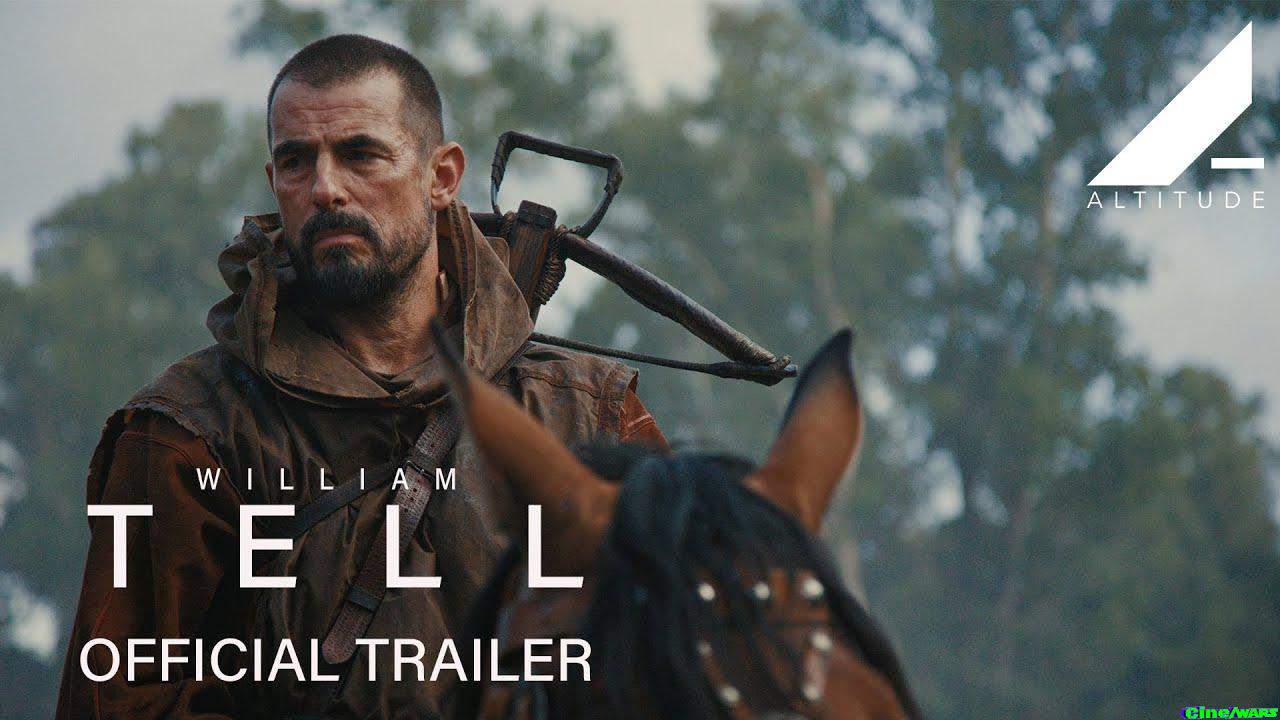 William Tell | Official Trailer