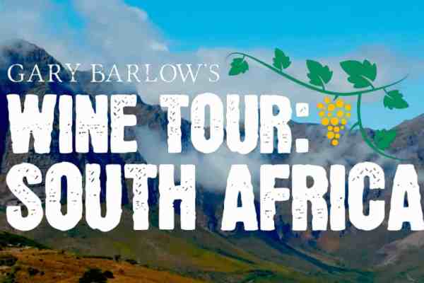 Gary Barlow's Wine Tour South Africa