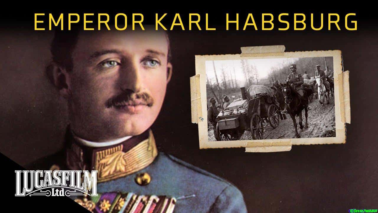 Karl: The Last Habsburg Emperor