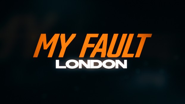 Teaser Trailer For My Fault London