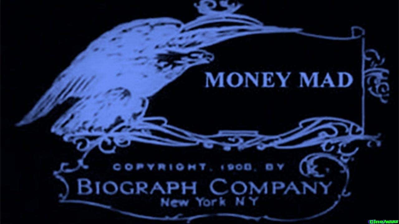 Money Mad (1908)