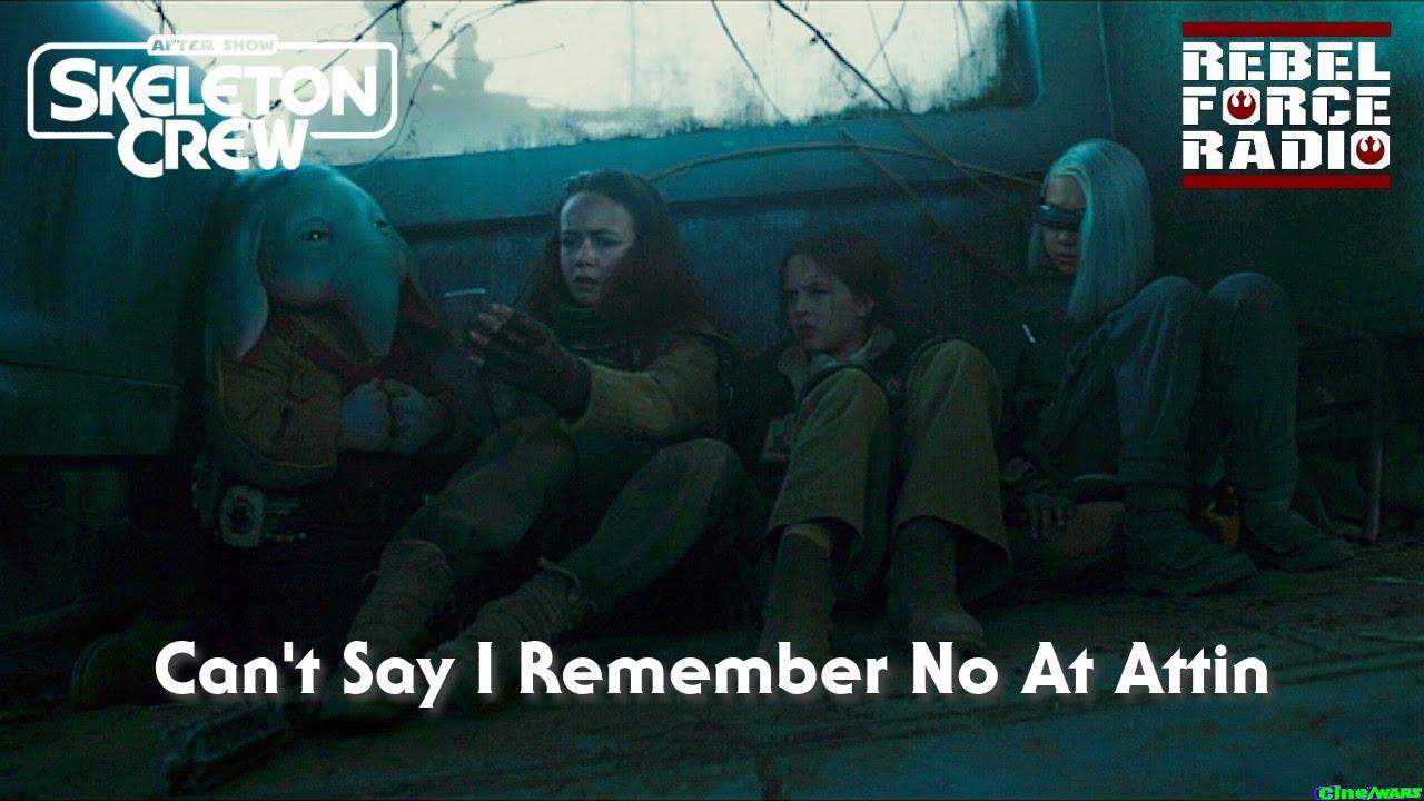 Skeleton Crew After Show: “can’t Say I Remember No At Attin”