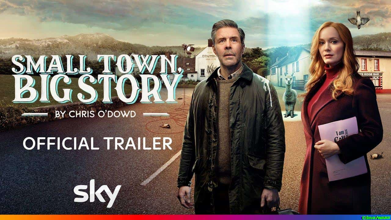 Chris O’dowd’s Small Town, Big Story