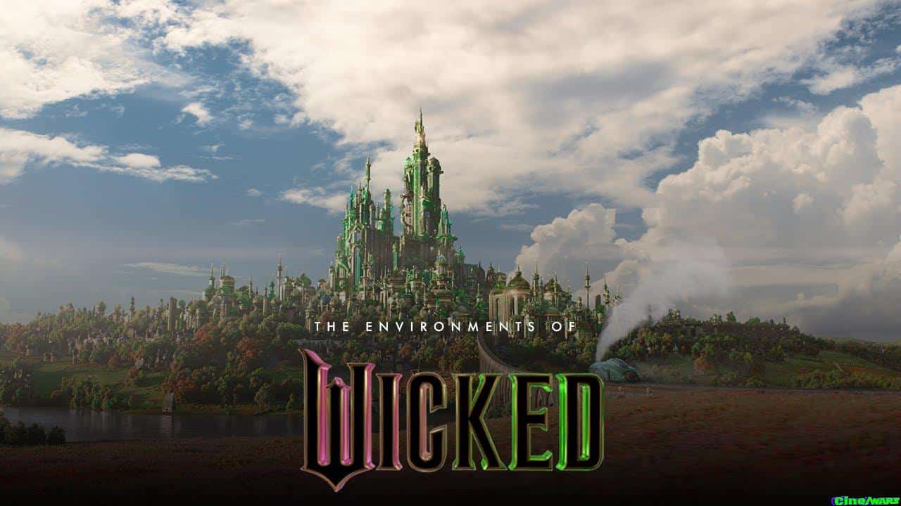 The Visual Effects Of Wicked