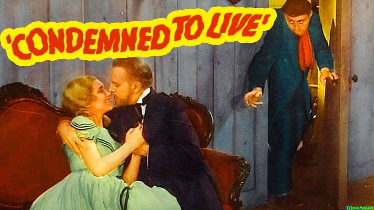Condemned To Live (1935)