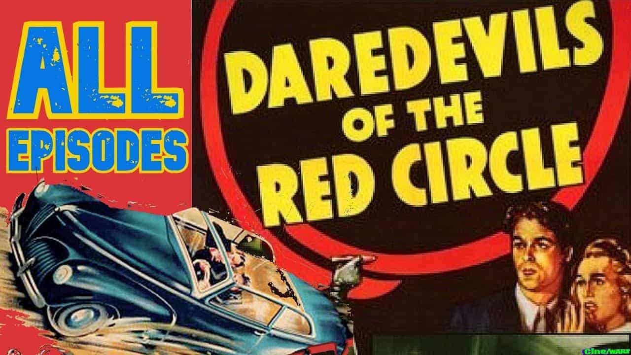 Daredevils Of The Red Circle (1939) Tv Serial Marathon