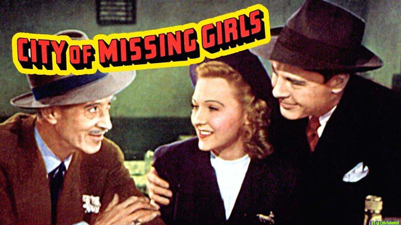 City Of Missing Girls (1941)