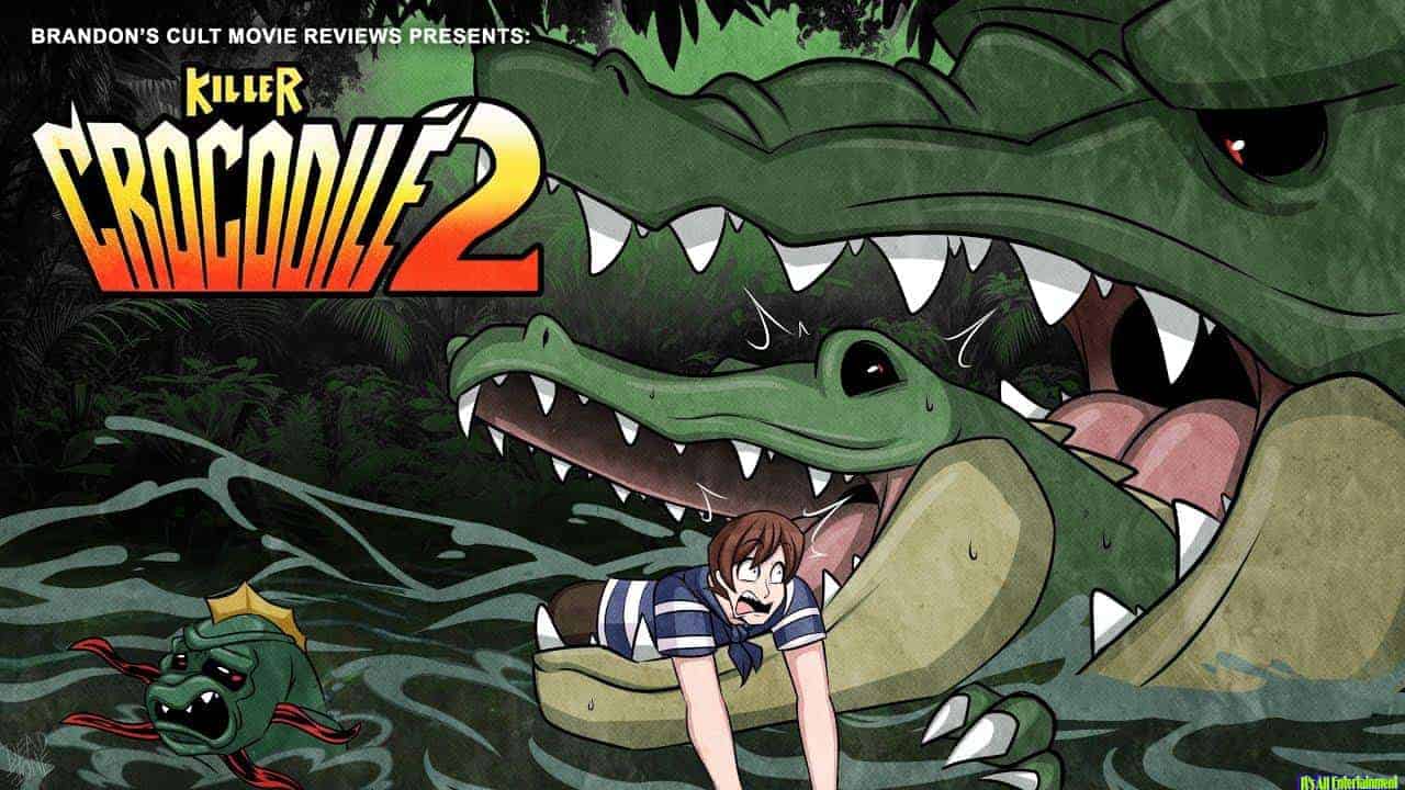 Brandon’s Cult Movie Reviews: Killer Crocodile 2