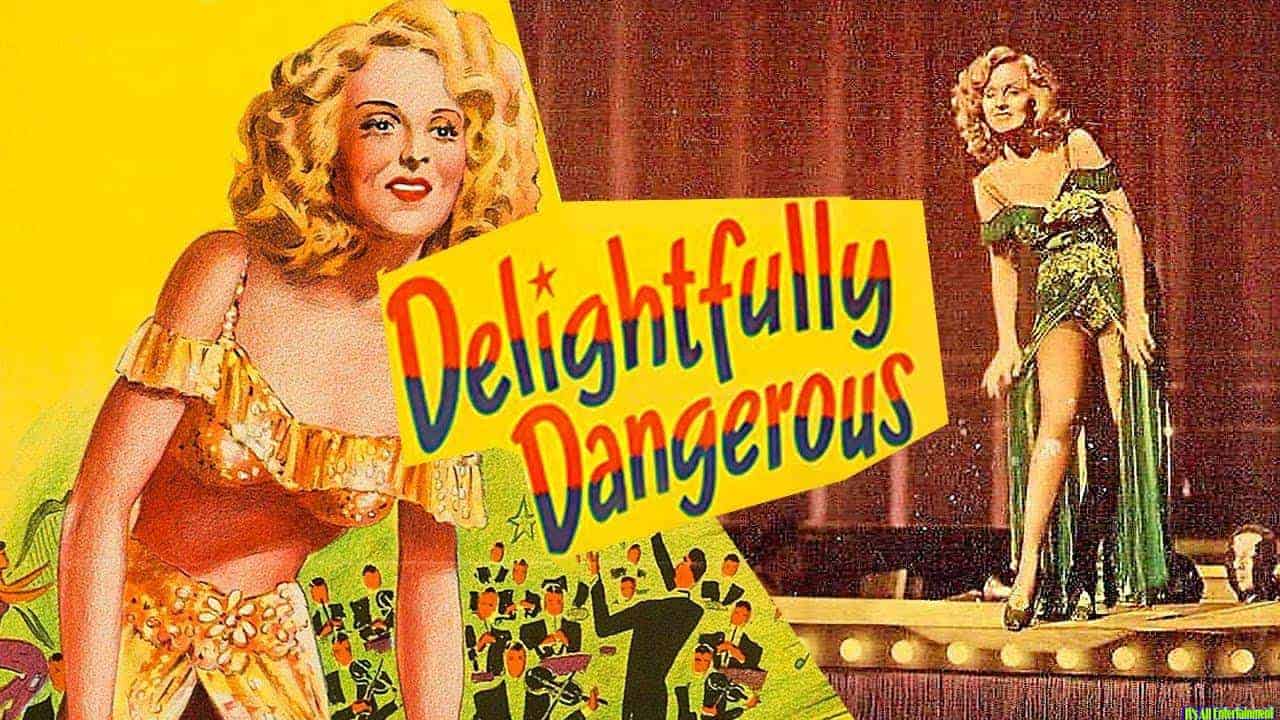 Delightfully Dangerous (1945)