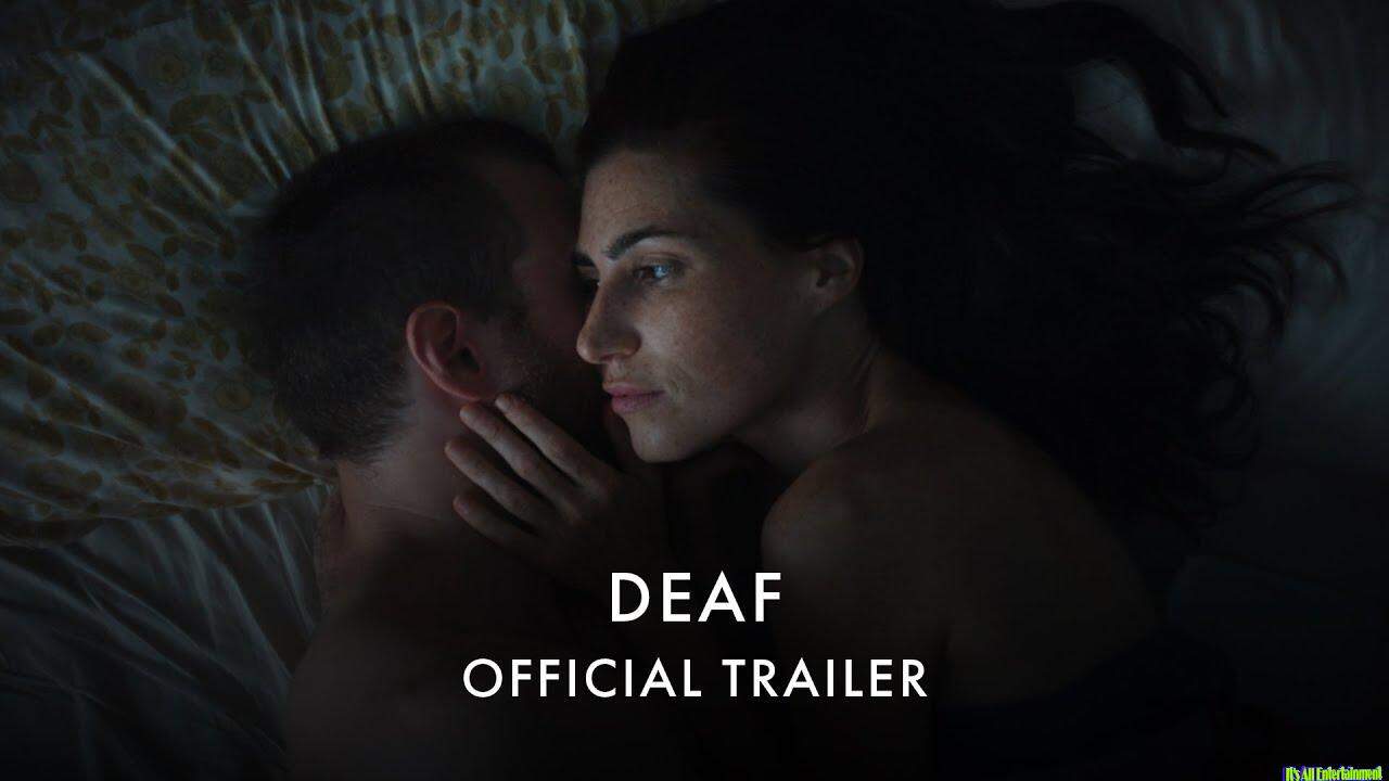 Deaf | Official Uk Trailer