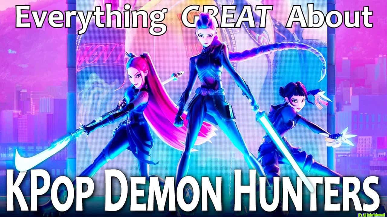 Everything Great About Kpop Demon Hunters!