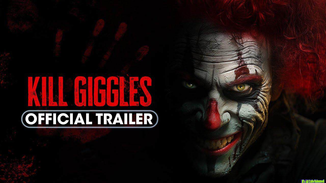Kill Giggles (2025) Official Trailer