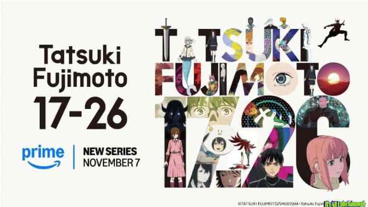 Anthology Anime Series Tatsuki Fujimoto 17 26