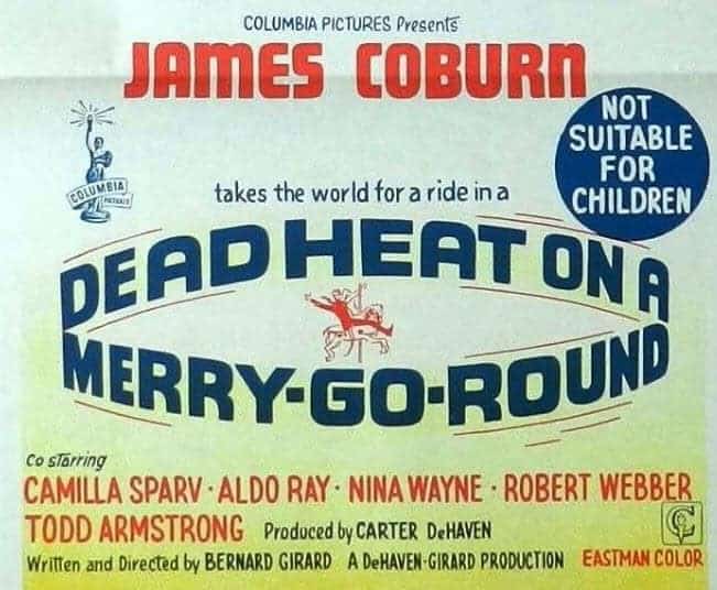 Dead Heat On A Merry Go Round (1966)