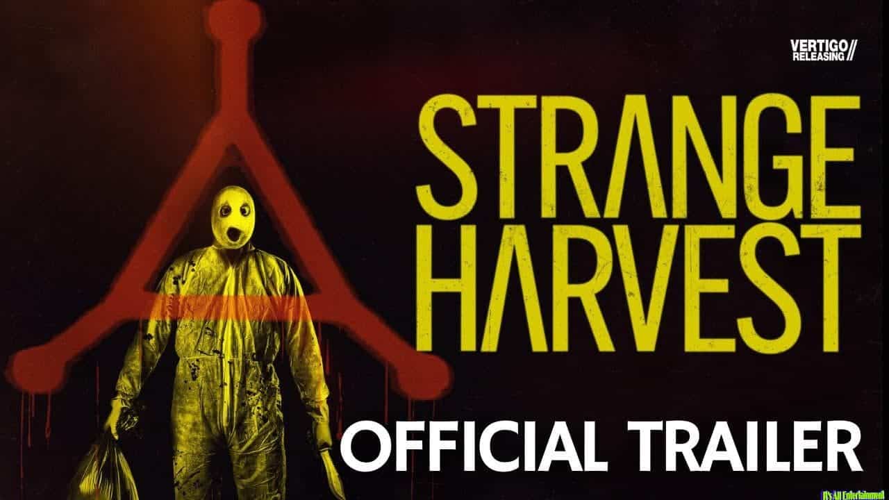 Strange Harvest | Official International Trailer (2025)