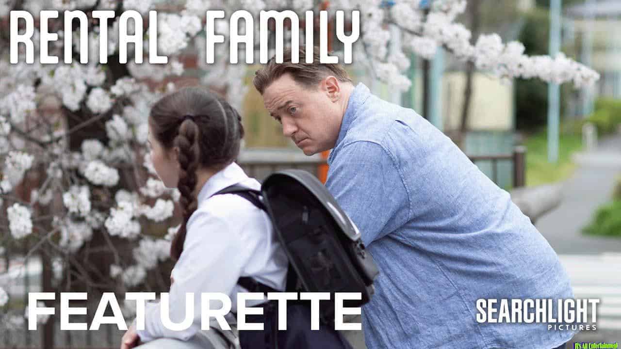 Rental Family | Building A New Family Featurette