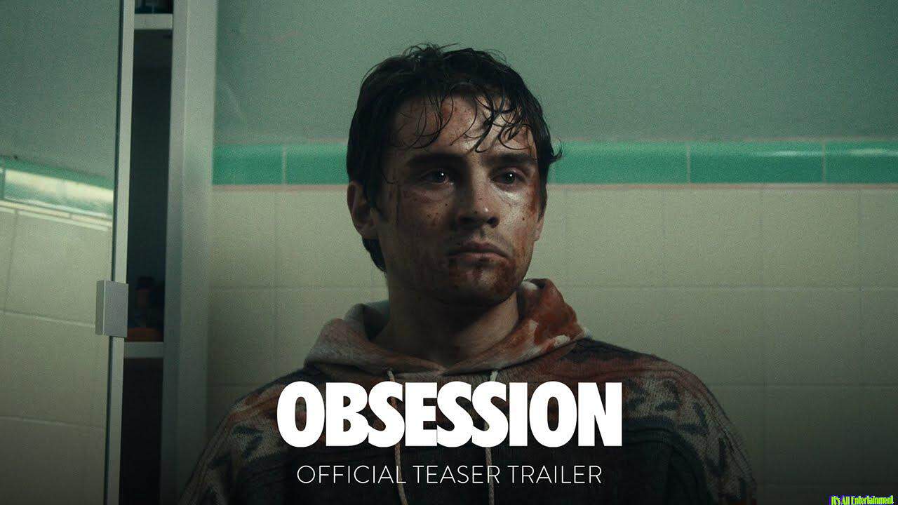 Obsession – Official Teaser Trailer