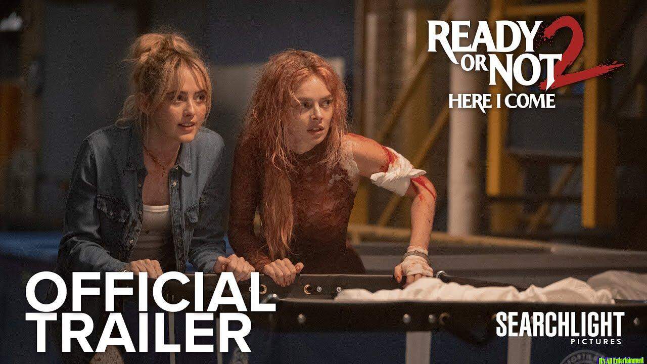 Ready Or Not 2: Here I Come | Official Trailer