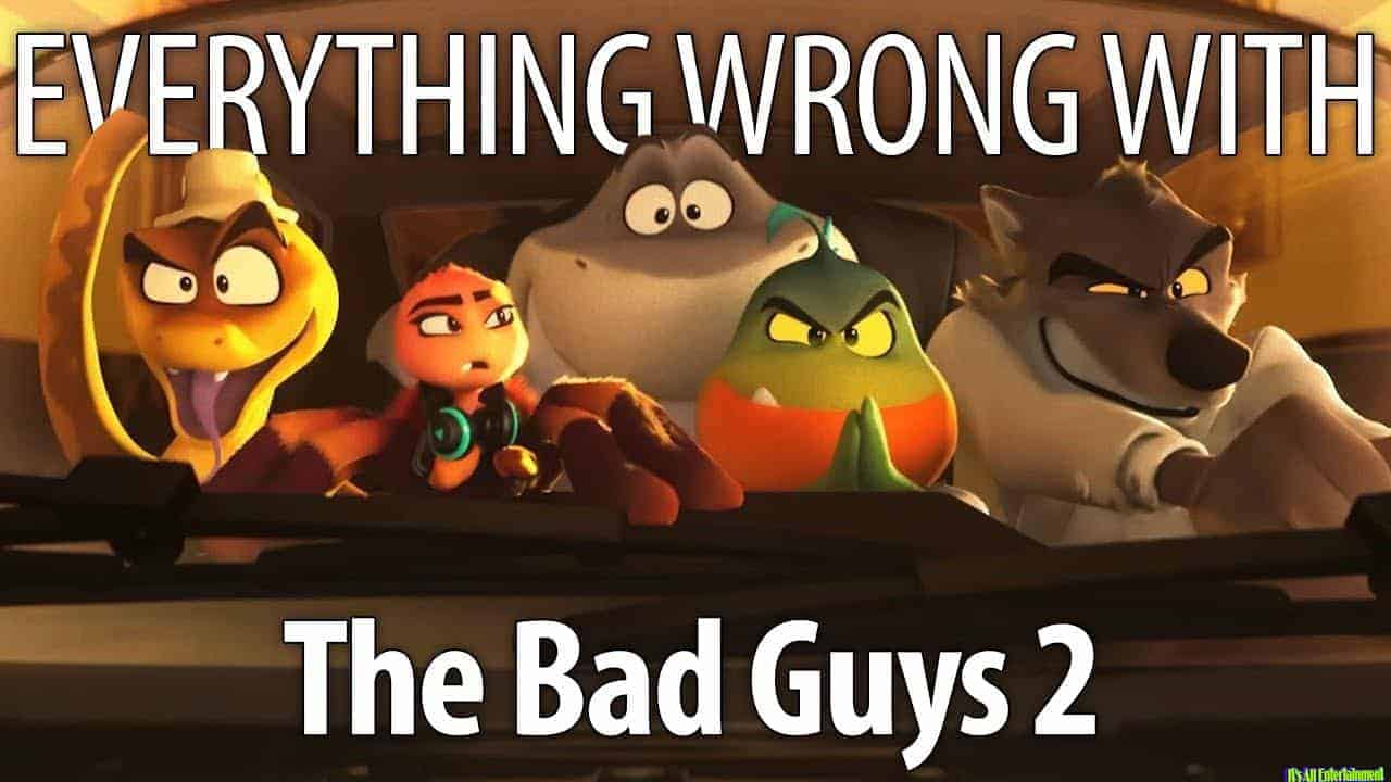 Everything Wrong With The Bad Guys 2 In 16 Minutes Or Less