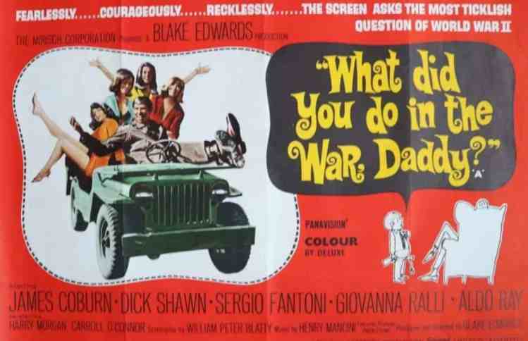 What Did You Do In The War, Daddy (1966)