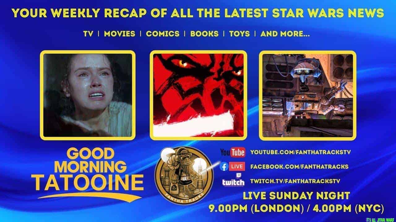Your Weekly Star Wars News Recap For 25th January 2026 | Good Morning Tatooine