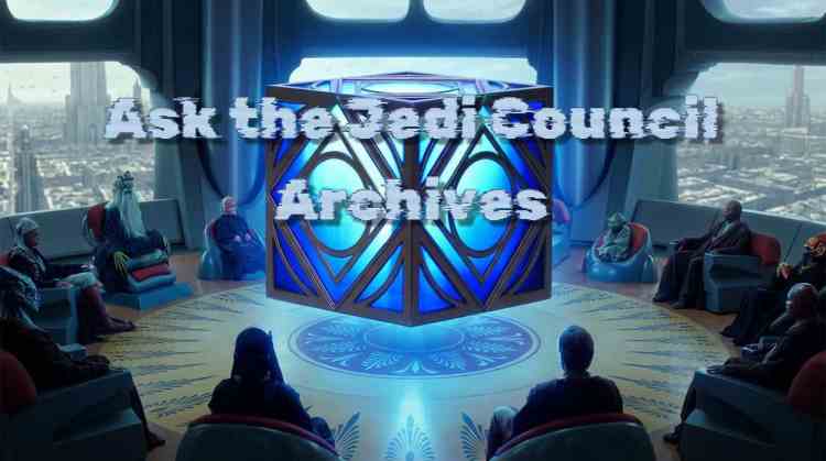 Ask The Jedi Council Archives