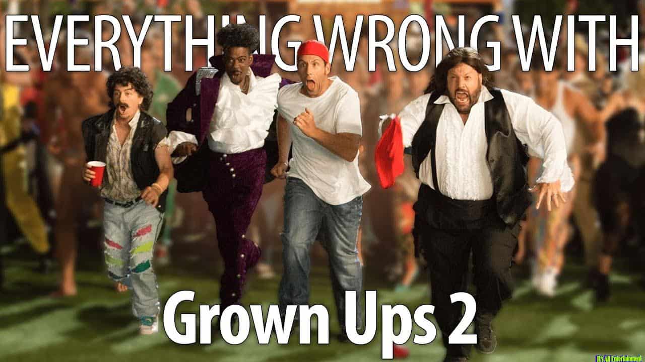 Everything Wrong With Grown Ups 2 In 21 Minutes Or Less