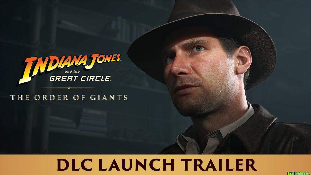 New Trailer Revealed For Indiana Jones And The Great Circle: The Order Of Giants