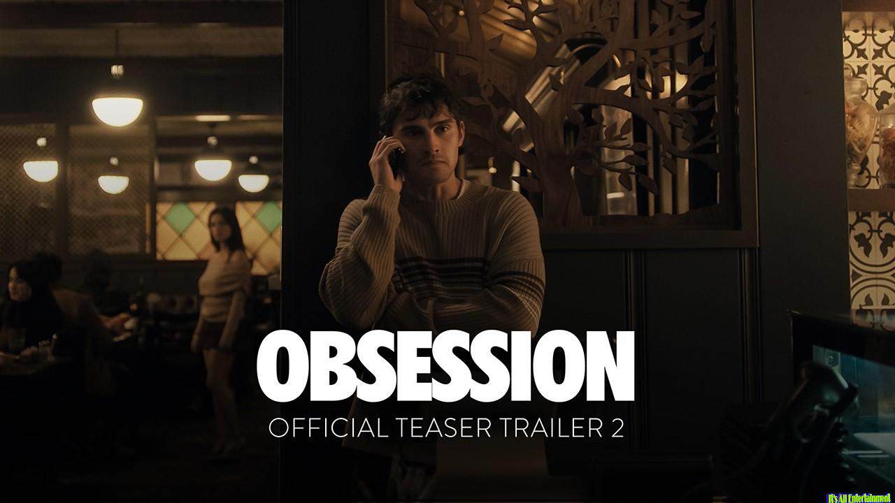 Obsession – Official Teaser Trailer 2