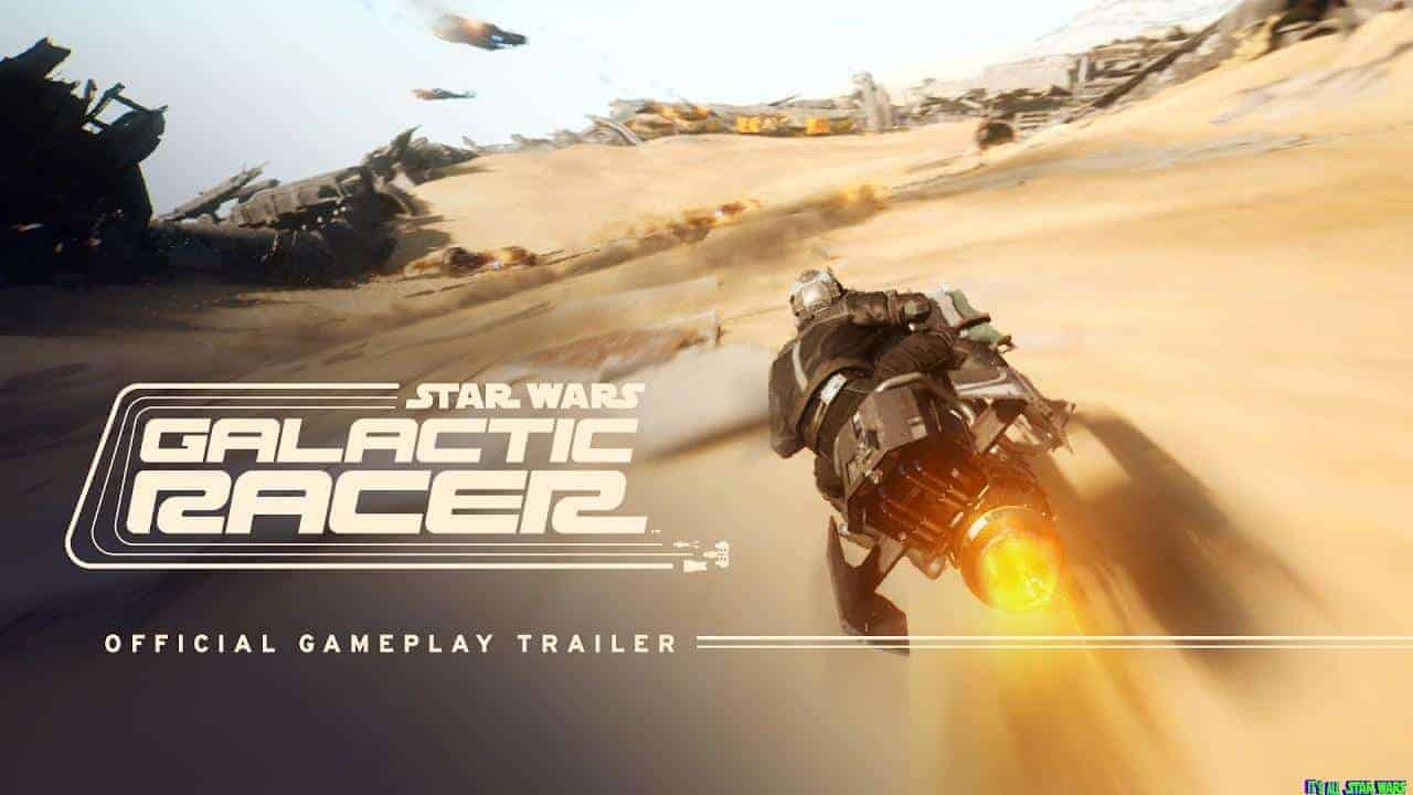 Star Wars: Galactic Racer™ – Official Gameplay Trailer