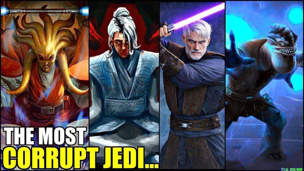 The 5 Most Corrupt & Rotten Jedi In Star Wars Lore