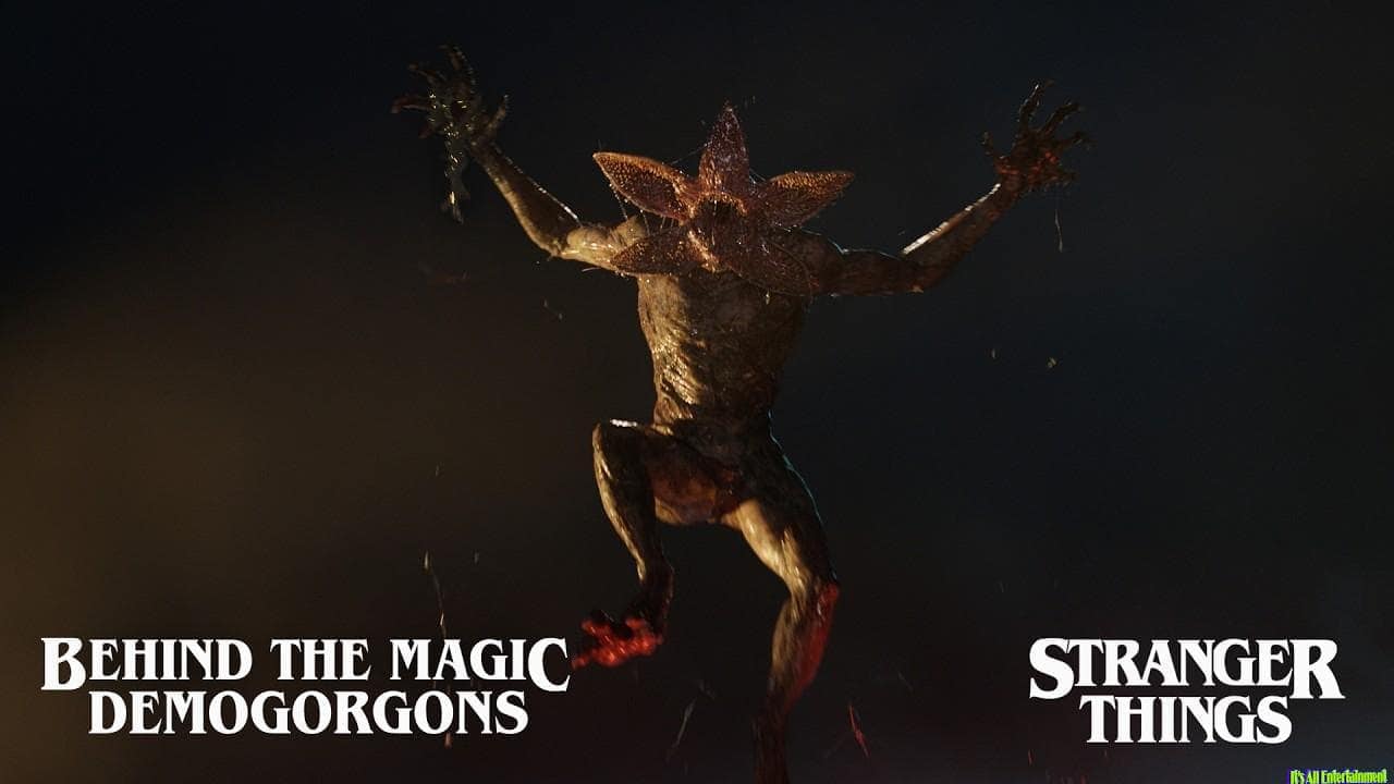 Behind The Magic | Stranger Things | Demogorgons