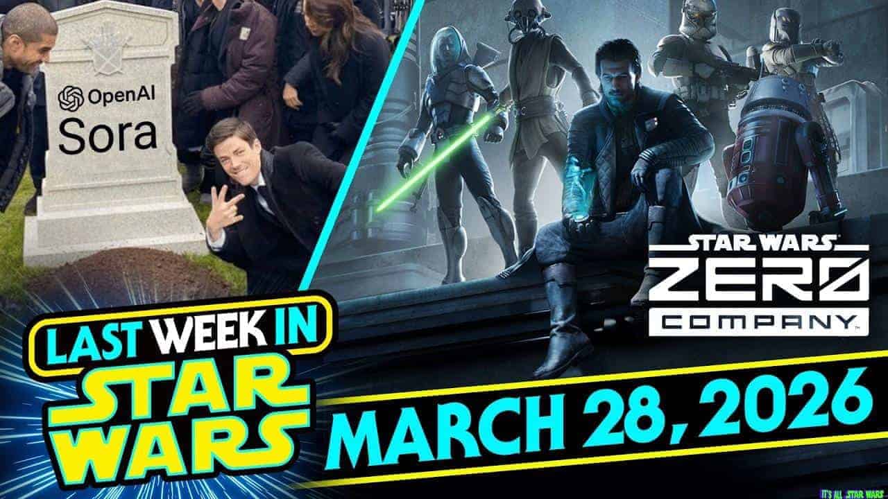 Last Week In Star Wars – March 28th, 2026