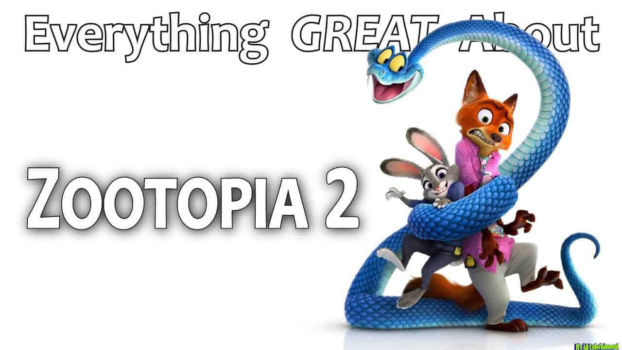 Everything Great About Zootopia 2!