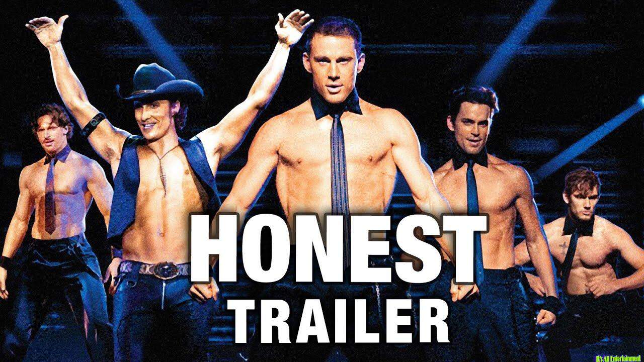 Honest Trailers – Magic Mike