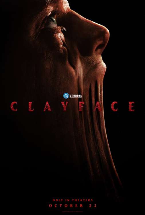 Clayface - Teaser Poster & Trailer
