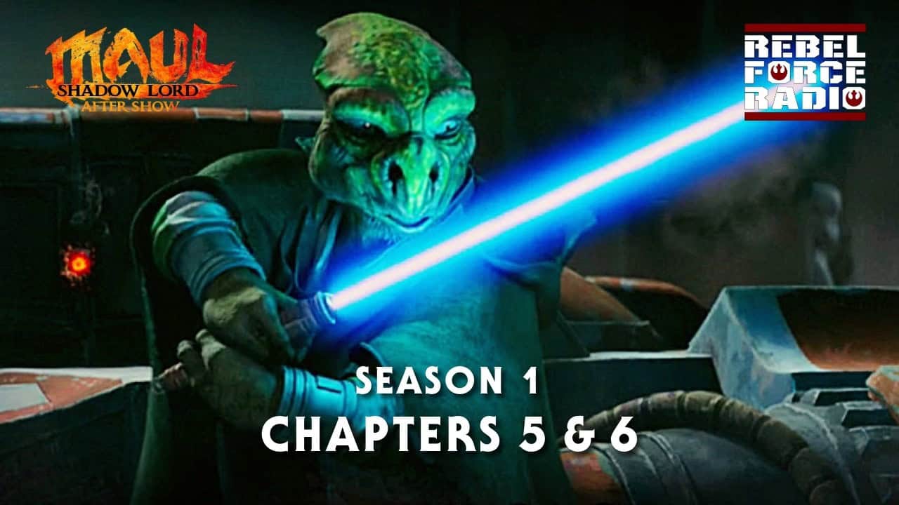 Maul: Shadow Lord After Show Live | Chapters 5 & 6