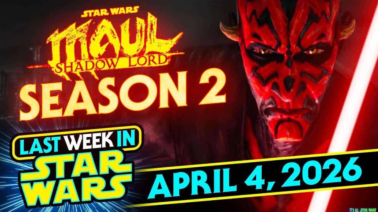 Last Week In Star Wars / April 4th, 2026