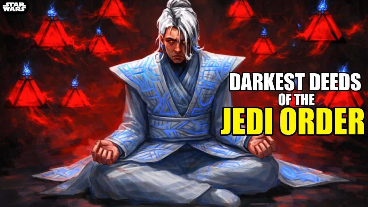 The Most Evil Deeds Of The Jedi Order (lore Compilation)